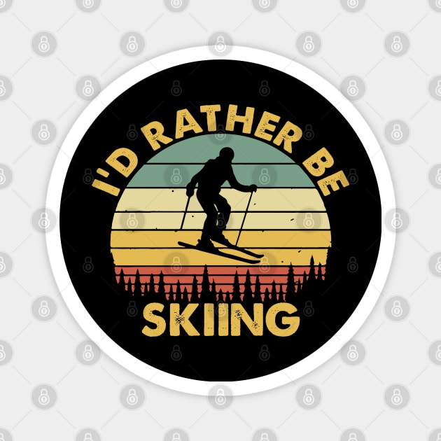 I'd Rather Be Skiing Retro Vintage Skier Ski Men Dad Boys Magnet by sarabuild